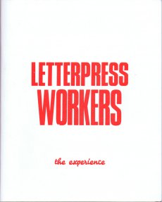 letterpress-workers-the-experience
