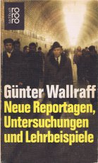 wallraff-guenter-neue-reportagen-1976-rowohlt-taschenbuch