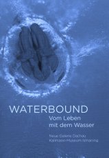 waterbound-neue-galerie-dachau-2015
