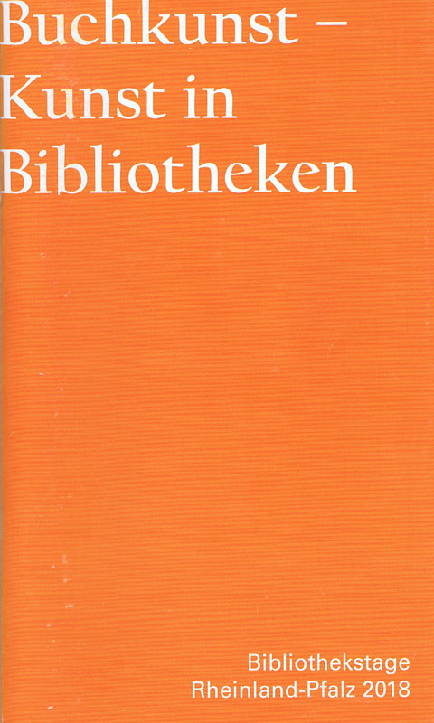 buchkunst-kunst-in-bibliotheken-deutscher-bibliotheksverband-2018