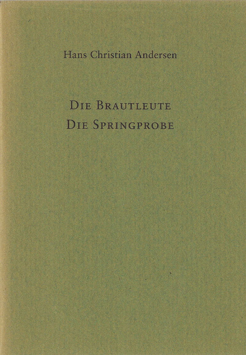 die-brautleute-die-springprobe-hans-christian-andersen