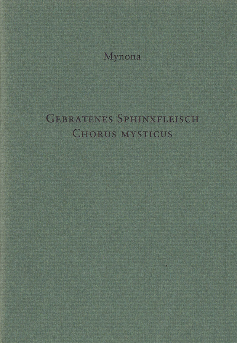 gebratenes-sphinxfleisch-chorus-mysticus-mynona