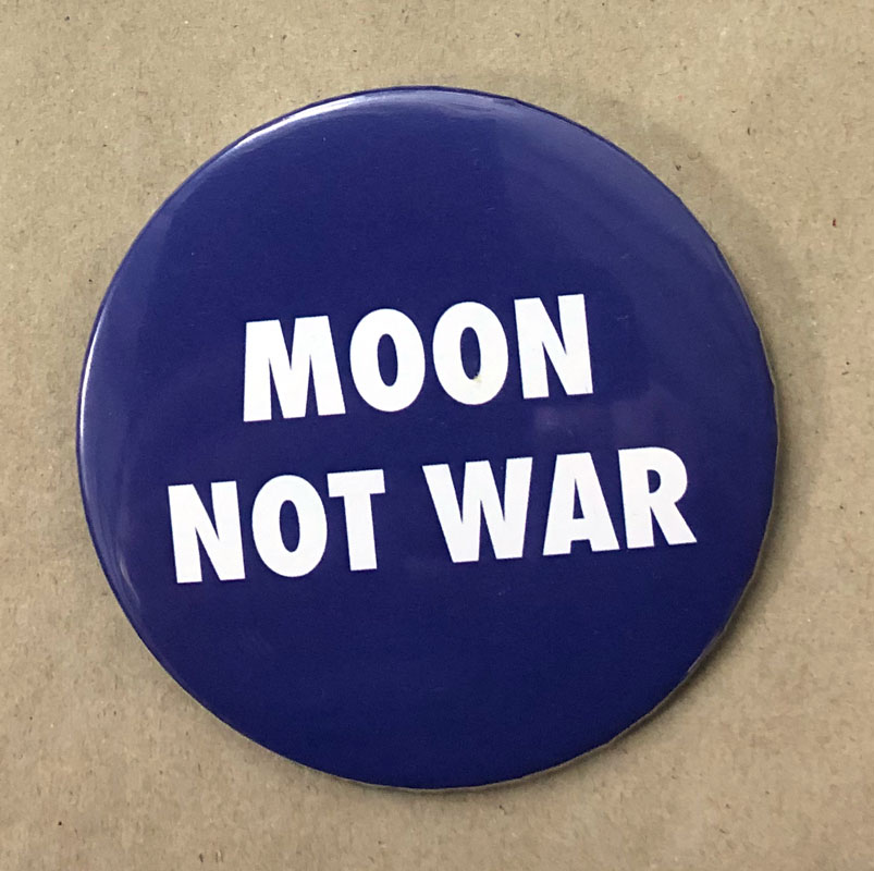 mccarthy-moon-not-war-button