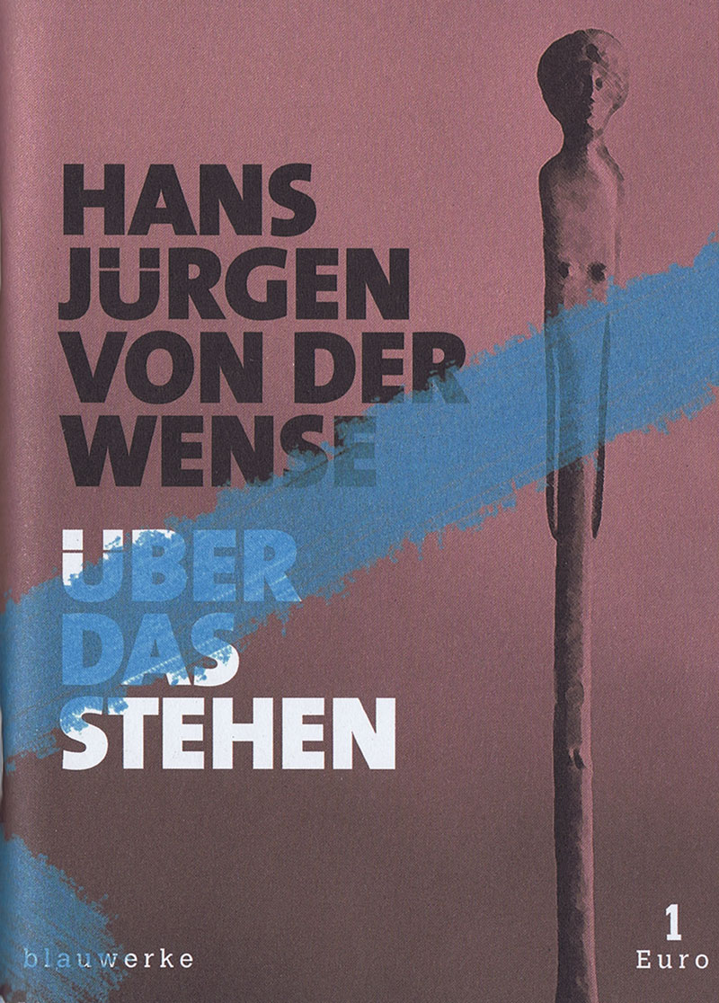 splitter-02-von-der-wense-hans-juergen-ueber-das-stehen-blauwerke