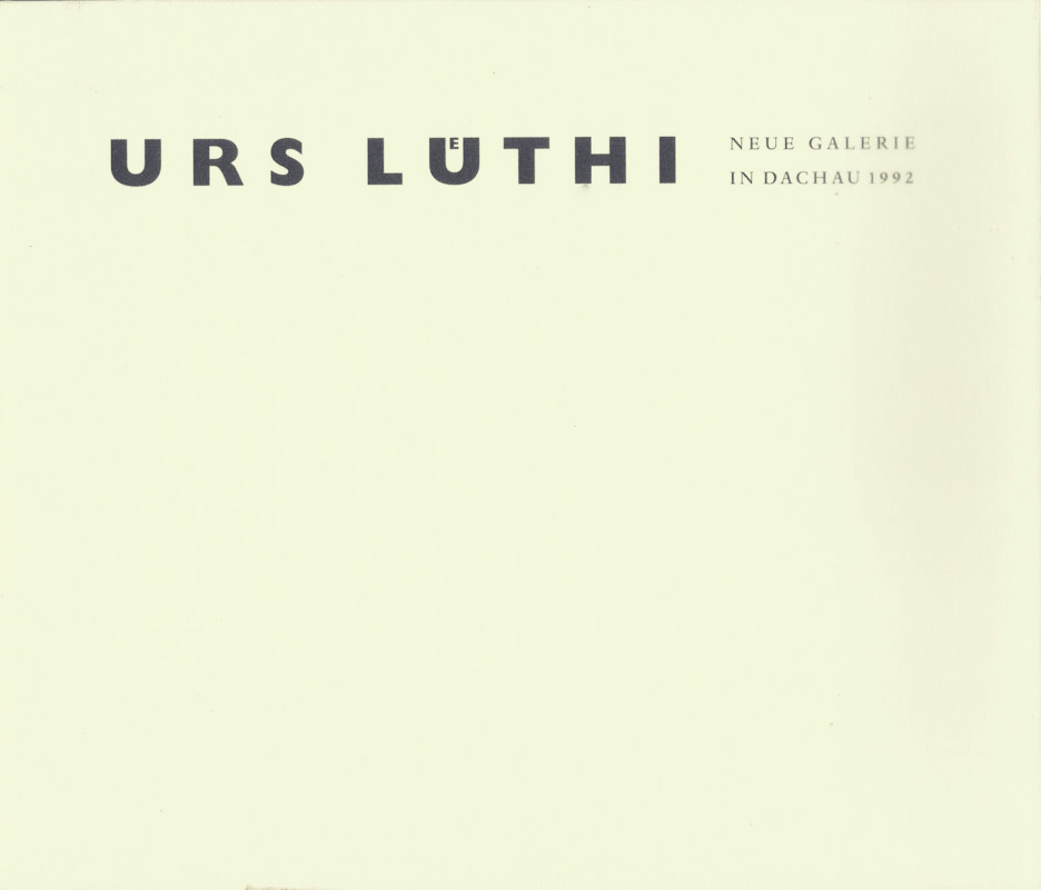urs-luethi-1992-neue-galerie-dachau-broschur